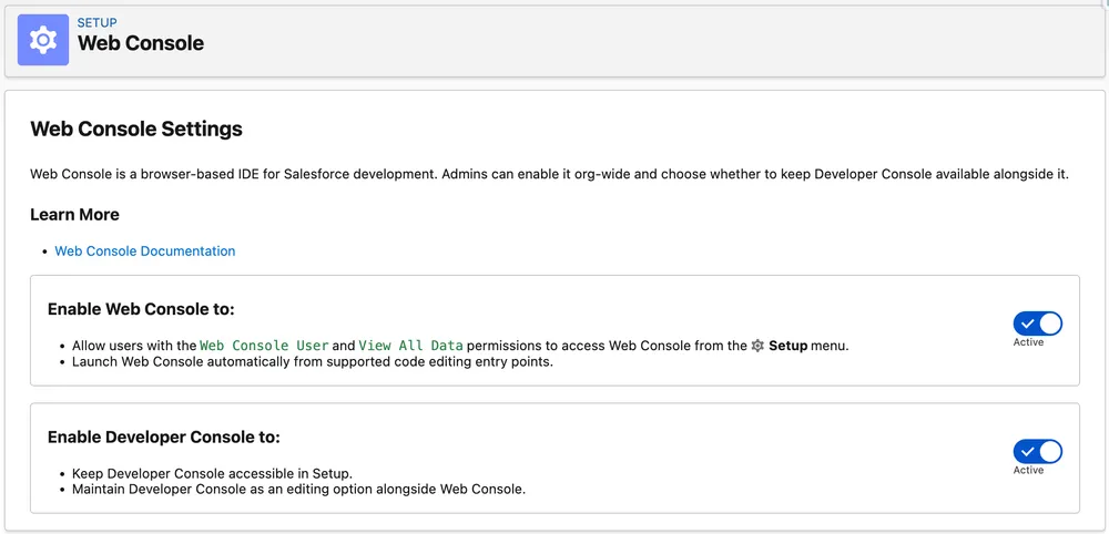 Web Console Settings page in Setup with two active toggles. Enable Web Console allows users with the Web Console User and View All Data permissions to open Web Console from the Setup menu. Enable Developer Console keeps Developer Console accessible in Setup as an editing option alongside Web Console